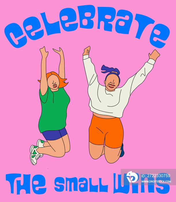 Celebrate the small wins phrase with two young adults jumping