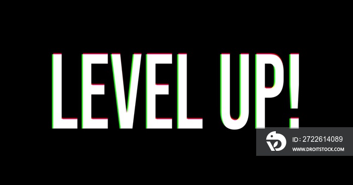 Level Up text on black background