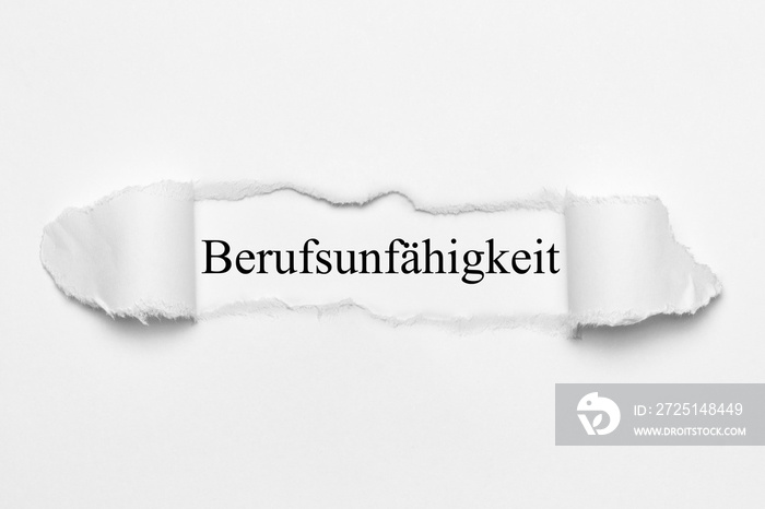 Berufsunfähigkeit auf weißen gerissenen Papier