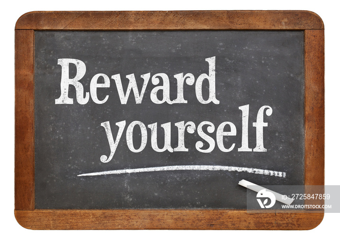 Reward yourself