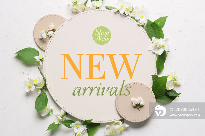 Text NEW ARRIVALS with jasmine flowers on white background