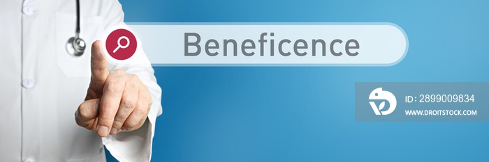 Beneficence. Doctor in smock points with his finger to a search box. The term Beneficence is in focus. Symbol for illness, health, medicine