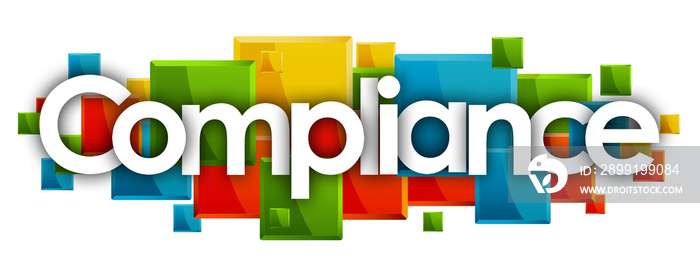Compliance word in colored rectangles background