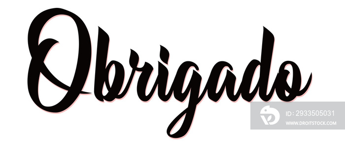 obrigado - thank you written in Portuguese - black color  - cricut, silhouette, pintable, image, poster, placard, banner, postcard, card.  png portugal