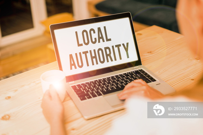 Conceptual hand writing showing Local Authority. Concept meaning the group of showing who govern an area especially a city