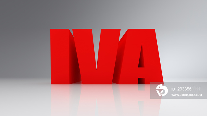 3d illustration of IVA (spanish taxes word) text on white reflecting background