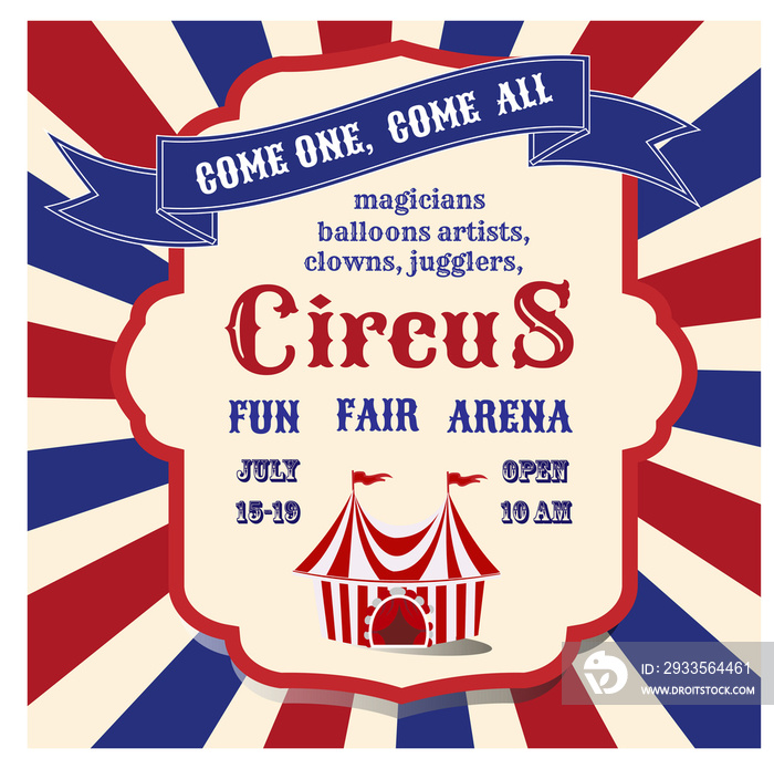 Universal ticket for circus performance. Used in web design, banners, posters, illustrations, backgrounds.