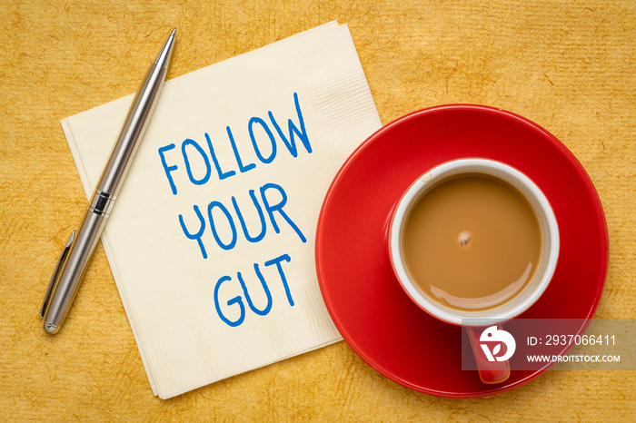 Follow your gut reminder